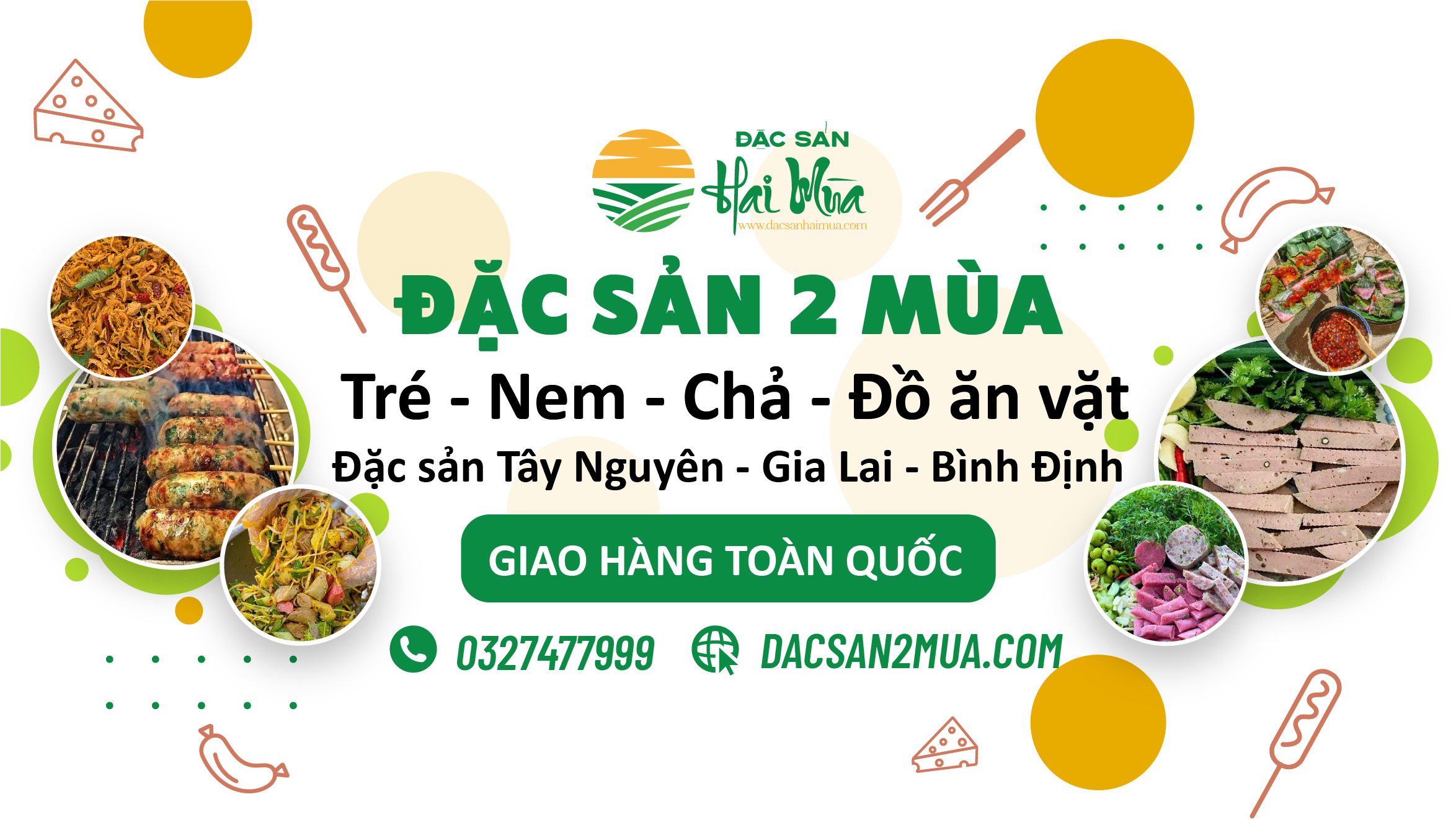 Đặc Sản 2 Mùa — Tré, Nem, Chả, Đồ ăn vặt — Giao hàng toàn quốc